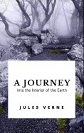 eBook: A Journey into the Interior of the Earth