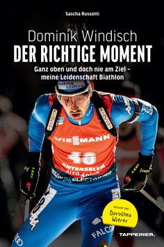 eBook: Dominik Windisch - Der richtige Moment
