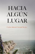 ebook: Hacia algún lugar