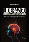 ebook: Liderazgo. Desarrollando tu potencial