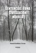 ebook: Sentencias a una civilización muerta