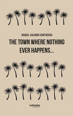 eBook: The town where nothing ever happens...
