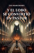 ebook: Y el lobo se convirtió en pastor