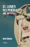 ebook: El lunes no puedo, me muero