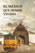 ebook: El México que hemos vivido