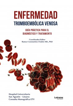 eBook: Enfermedad Tromboembólica venosa: guía práctica para el diagnóstico y tratamiento
