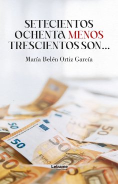 eBook: Setecientos ochenta menos trescientos son...