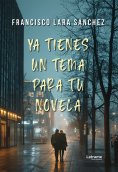 eBook: Ya tienes un tema para tu novela