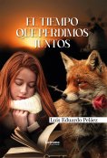 ebook: El tiempo que perdimos juntos