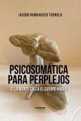 ebook: Psicosomática para perplejos