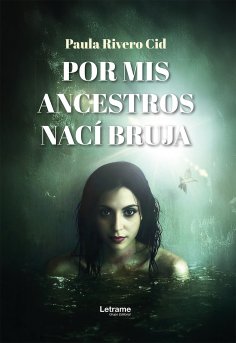 eBook: Por mis ancestros nací bruja