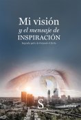 eBook: Mi visión y el mensaje de inspiración