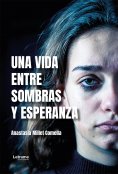 ebook: Una vida entre sombras y esperanza