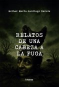 eBook: Relatos de una cabeza en fuga