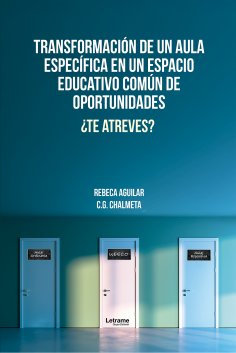 eBook: Transformación de un aula específica en un espacio educativo común de oportunidades
