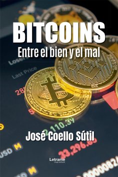 ebook: Bitcoins entre el bien y el mal