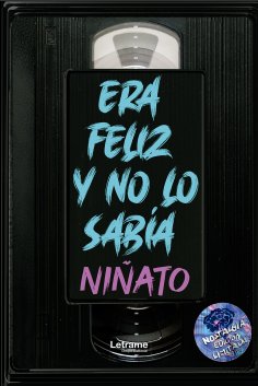 eBook: Era feliz y no lo sabía