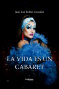 eBook: La vida es un cabaret