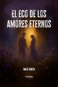 ebook: El eco de los amores eternos