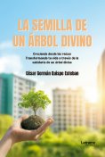 eBook: La semilla de un árbol divino