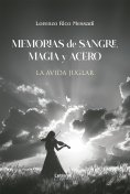 eBook: Memorias de sangre, magia y acero