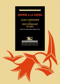 eBook: Siempre a la espera. Clara Campoamor y el exilio republicano en Suiza