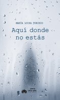 ebook: Aquí donde no estás