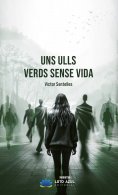 eBook: Uns ulls verds sense vida