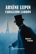 eBook: Arsène Lupin, caballero ladrón