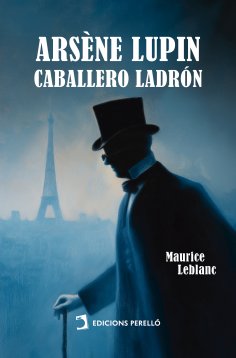 eBook: Arsène Lupin, caballero ladrón