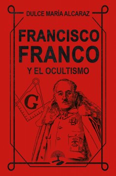eBook: Francisco Franco y el Ocultismo