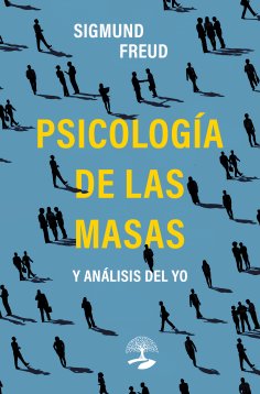 eBook: Psicología de las masas y análisis del yo