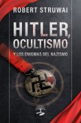 ebook: Hitler, Ocultismo y los Enigmas del Nazismo