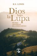 eBook: Dios bajo la lupa: pruebas científicas del código divino
