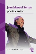 ebook: Joan Manuel Serrat: poeta cantor