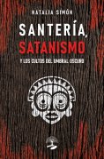 ebook: Santería, satanismo y los cultos del umbral oscuro