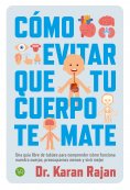 ebook: Como evitar que tu cuerpo te mate