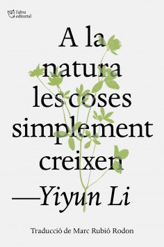 ebook: A la natura les coses simplement creixen