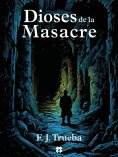 eBook: Dioses de la masacre