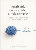 eBook: Amistad, vete tú a saber dónde te metes