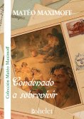 eBook: Condenado a sobrevivir
