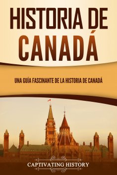 ebook: Historia de Canadá