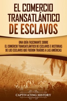 eBook: El Comercio Transatlántico de Esclavos