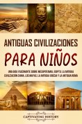 ebook: Antiguas Civilizaciones para Niños