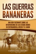 ebook: Las Guerras Bananeras