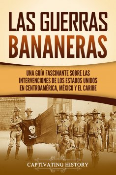 ebook: Las Guerras Bananeras
