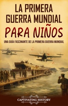 ebook: La Primera Guerra Mundial para Niños