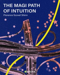 eBook: The Magic Path of Intuition