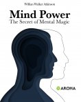 eBook: Mind Power: The Secret of Mental Magic