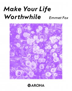 ebook: Make Your Life Worthwhile